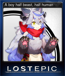 Series 1 - Card 2 of 8 - A boy half beast, half human