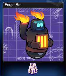 Series 1 - Card 9 of 15 - Forge Bot