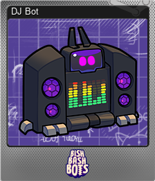 Series 1 - Card 10 of 15 - DJ Bot