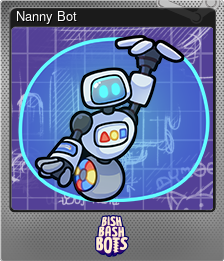 Series 1 - Card 6 of 15 - Nanny Bot