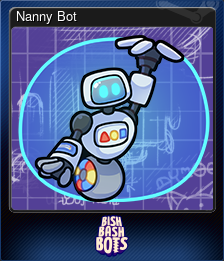 Series 1 - Card 6 of 15 - Nanny Bot