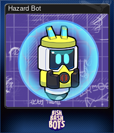 Series 1 - Card 13 of 15 - Hazard Bot