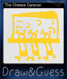 Series 1 - Card 6 of 6 - The Cheese Caravan
