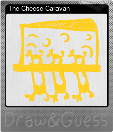 Series 1 - Card 6 of 6 - The Cheese Caravan