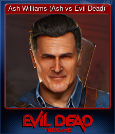 Series 1 - Card 4 of 6 - Ash Williams (Ash vs Evil Dead)