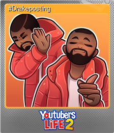 Series 1 - Card 12 of 14 - #Drakeposting