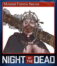 Mutated Francis Necros