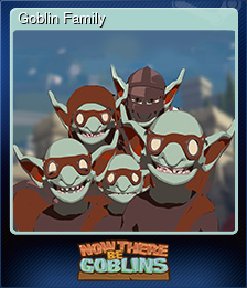 Series 1 - Card 4 of 5 - Goblin Family