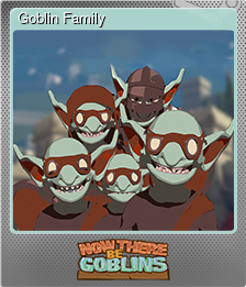 Series 1 - Card 4 of 5 - Goblin Family