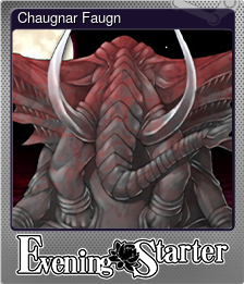 Series 1 - Card 6 of 14 - Chaugnar Faugn