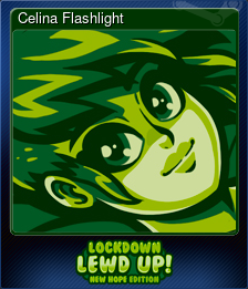 Series 1 - Card 3 of 6 - Celina Flashlight