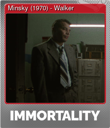 Series 1 - Card 8 of 15 - Minsky (1970) - Walker