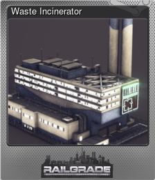 Series 1 - Card 6 of 6 - Waste Incinerator