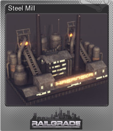 Series 1 - Card 4 of 6 - Steel Mill