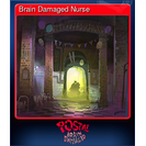 Brain Damaged Nurse