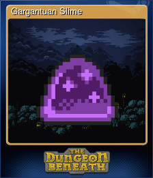 Series 1 - Card 3 of 9 - Gargantuan Slime