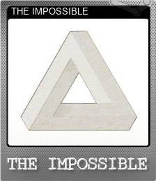 Series 1 - Card 1 of 5 - THE IMPOSSIBLE