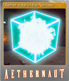 Series 1 - Card 1 of 9 - Aether cube in the Narrows
