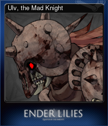 Series 1 - Card 9 of 9 - Ulv, the Mad Knight