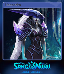 Series 1 - Card 3 of 6 - Lissandra