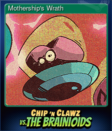 Series 1 - Card 11 of 15 - Mothership's Wrath