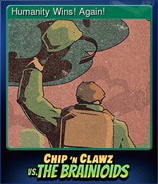 Series 1 - Card 14 of 15 - Humanity Wins! Again!