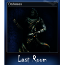 Darkness