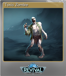 Series 1 - Card 15 of 15 - Toxic Zombie
