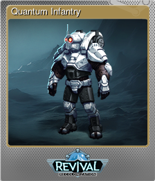 Series 1 - Card 11 of 15 - Quantum Infantry