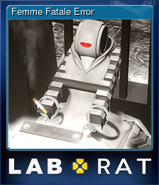 Series 1 - Card 3 of 5 - Femme Fatale Error