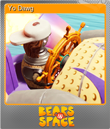 Series 1 - Card 9 of 9 - Yo Dawg