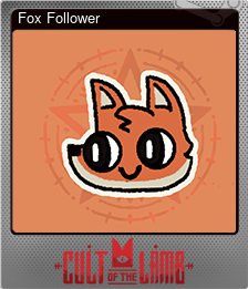 Series 1 - Card 9 of 14 - Fox Follower