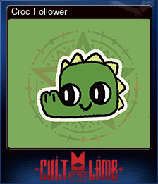 Series 1 - Card 6 of 14 - Croc Follower