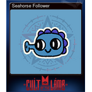 Seahorse Follower