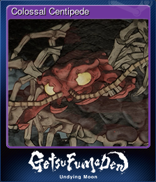 Series 1 - Card 4 of 10 - Colossal Centipede