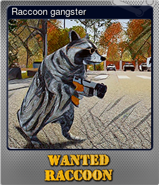 Series 1 - Card 2 of 8 - Raccoon gangster