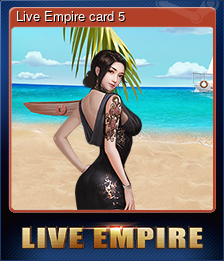 Series 1 - Card 5 of 5 - Live Empire card 5