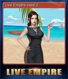 Series 1 - Card 2 of 5 - Live Empire card 2