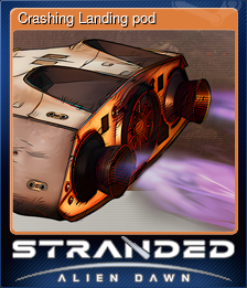 Series 1 - Card 4 of 8 - Crashing Landing pod