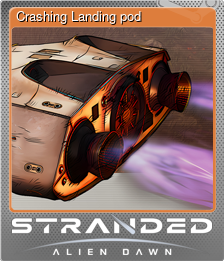 Series 1 - Card 4 of 8 - Crashing Landing pod