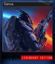 Series 1 - Card 2 of 6 - Garrus