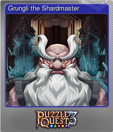 Series 1 - Card 11 of 15 - Grungli the Shardmaster