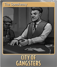 Series 1 - Card 1 of 10 - The Speakeasy