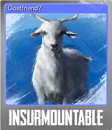 Series 1 - Card 7 of 8 - Goatfriend?