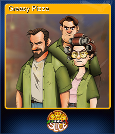 Series 1 - Card 6 of 7 - Greasy Pizza