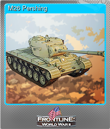 Series 1 - Card 10 of 14 - M26 Pershing