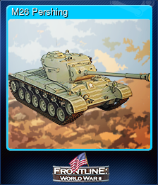 Series 1 - Card 10 of 14 - M26 Pershing