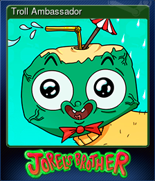 Troll Ambassador