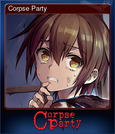 Series 1 - Card 1 of 8 - Corpse Party
