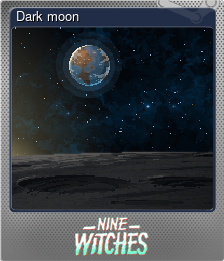 Series 1 - Card 6 of 9 - Dark moon